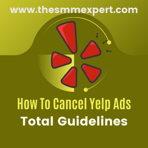 How To Cancel Yelp Ads