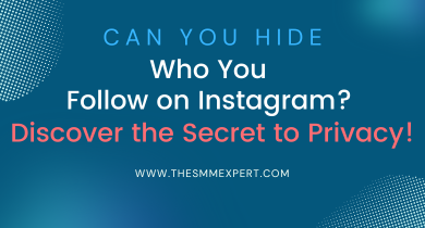 Can You Hide Who You Follow on Instagram