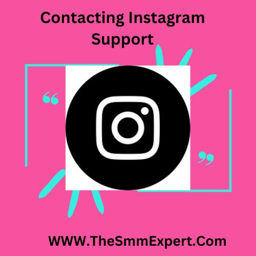 Contacting Instagram Support