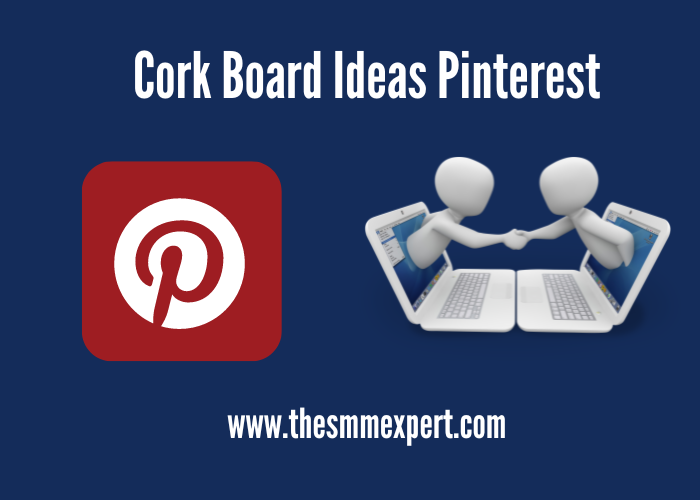 Cork Board Ideas Pinterest