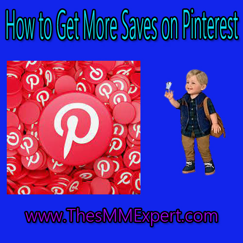 How to Get More Saves on Pinterest