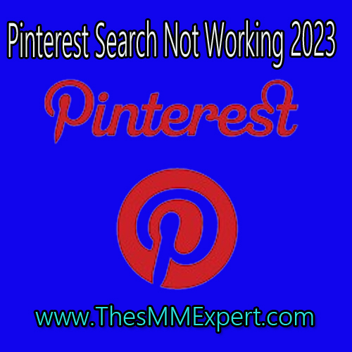 Pinterest Search Not Working 2023