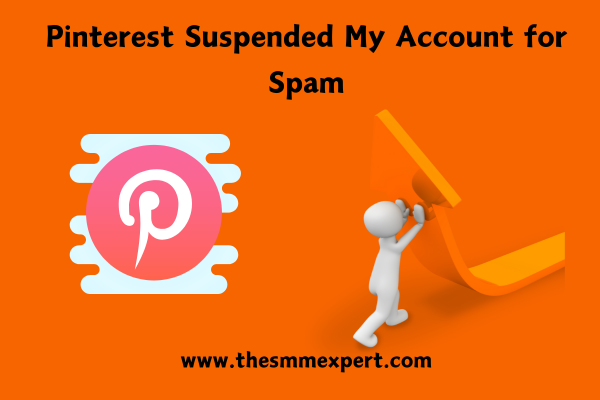 Reasons For Pinterest Account Suspension