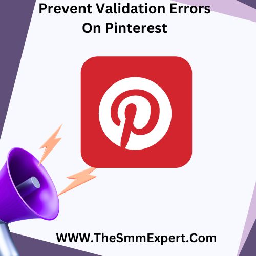 Prevent Validation Errors On Pinterest