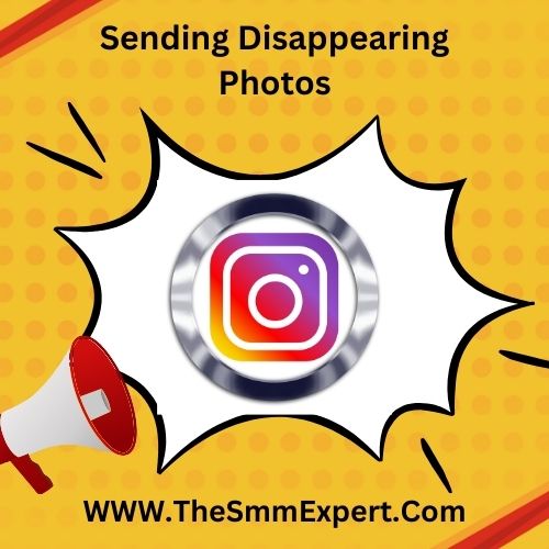 Sending Disappearing Photos