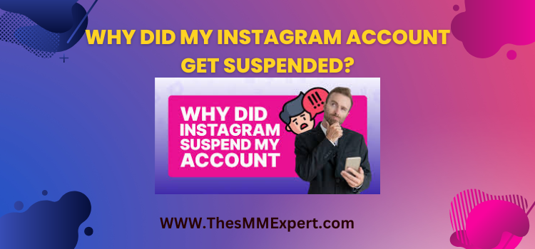 Why Did My Instagram Account Get Suspended?